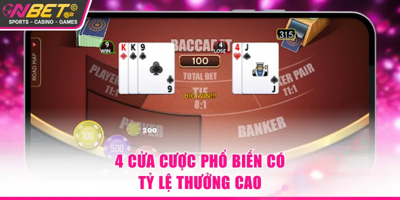 4 cửa cược phổ biến có tỷ lệ thưởng cao