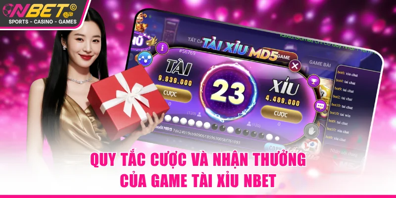 Quy tắc cược và nhận thưởng của game tài xỉu NBET